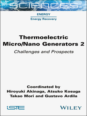 cover image of Thermoelectric Micro / Nano Generators, Volume 2